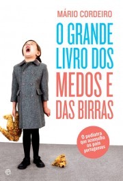 Grande Livro dos Medos e das Birras